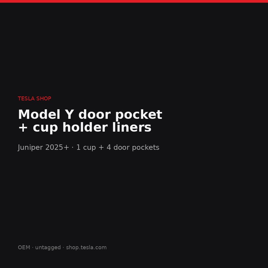 Tesla Model Y door pocket and cup holder liners for Juniper 2025+